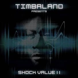 Shock Value 2 - 2009 • Álbum