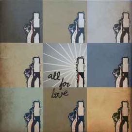 All For Love - 2007 • Álbum