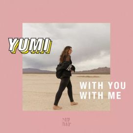 With You With Me - 2018 • Single/EP