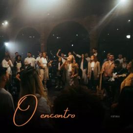 O Encontro (Ventania) - 2022 • Single/EP