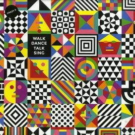 Walk Dance Talk Sing - Crazy P