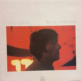 Leave a Little Love - 1981 • Álbum