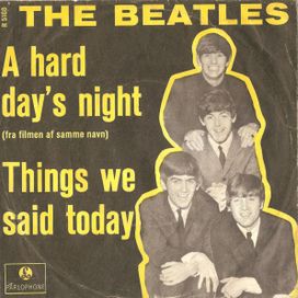 A Hard Day's Night / Things We Said Today - 1964 • Single/EP