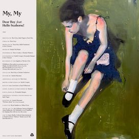 My, My (part. Dear Boy) - 2024 • Sencillo/EP