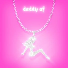 Daddy AF - 2019 • Single/EP