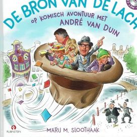 De Bron Van De Lach (Op Komisch Avontuur Met André Van Duin) - 2016 • Álbum