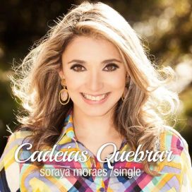 Cadeias Quebrar (Break Every Chain) - 2013 • Single/EP