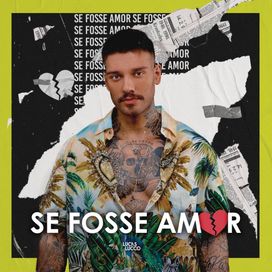 Se Fosse Amor (Ao Vivo) - 2020 • Single/EP