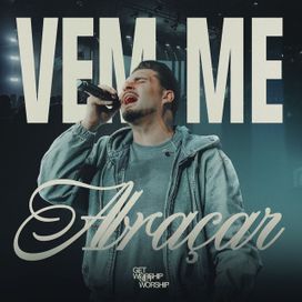 VEM ME ABRAÇAR (part. Melk Villar) - 2026 • Single/EP