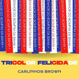 Tricolor Felicidade - 2024 • Single/EP