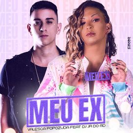 Meu Ex (2) - 2018 • Sencillo/EP