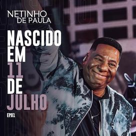 Nascido em 11 de julho , EP 01 (Ao Vivo) - 2023 • Single/EP