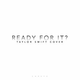 Ready For it? - 2017 • Single/EP