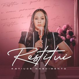 Restitui - Katiuce Nascimento