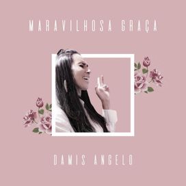 Maravilhosa Graça - 2020 • Single/EP