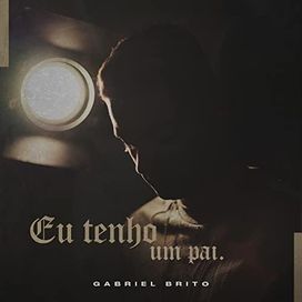 Eu Tenho um Pai - 2020 • Álbum