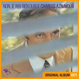 Non, je n'ai Rien Oublie - 1971 • Álbum
