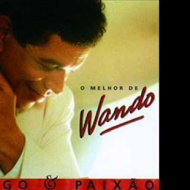 Fogo e Paixão - O Melhor de Wando - 1998 • Coletânea