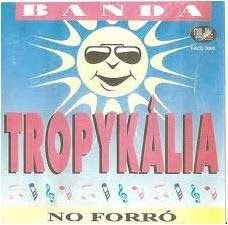 Volume 1 - No Forró - Banda Tropikália