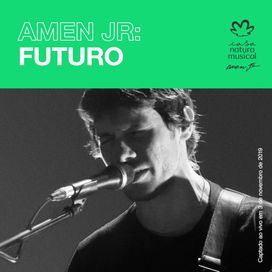Futuro (Ao Vivo na Casa Natura Musical) - 2019 • Single/EP