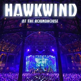 Hawkwind: At The Roundhouse (Live) - 2017 • Coletânea