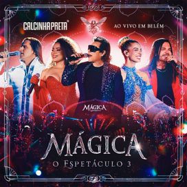 Mágica: O Espetáculo 3 - 2026 • Sencillo/EP