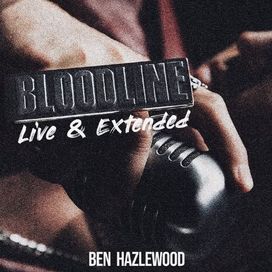 Bloodline (Live) - 2021 • Sencillo/EP
