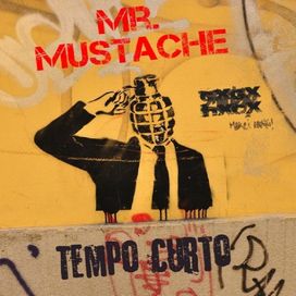 Tempo Curto - Mr. Mustache