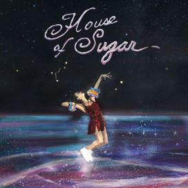 House of Sugar - 2019 • Álbum