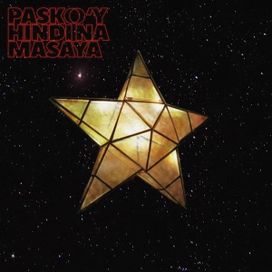 PASKO'Y HINDI NA MASAYA - 2021 • Single/EP