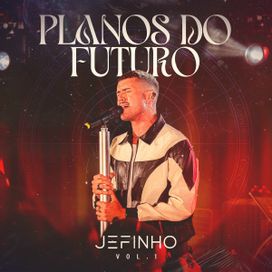 Planos do Futuro (Ao Vivo/ Vol.1) - 2025 • Single/EP