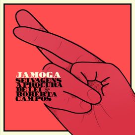 Jamoga (com Selvagens a Procura da Lei) - 2018 • Sencillo/EP