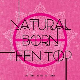 Natural Born Teen Top - 2015 • Álbum