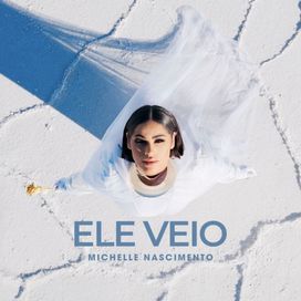 Ele Veio - 2025 • Single/EP