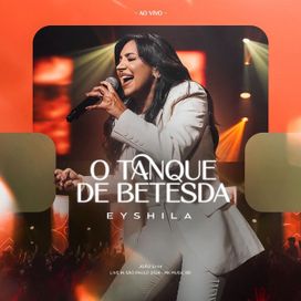 O Tanque de Betesda (Ao Vivo) - 2024 • Sencillo/EP
