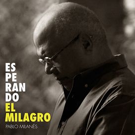 Esperando El Milagro - 2021 • Sencillo/EP