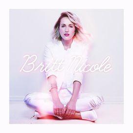 Britt Nicole - 2016 • Álbum