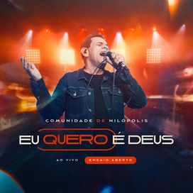 Eu Quero é Deus - Single  - 2023 • Single/EP