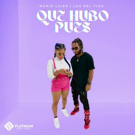 Que Hubo Pues - 2021 • Single/EP