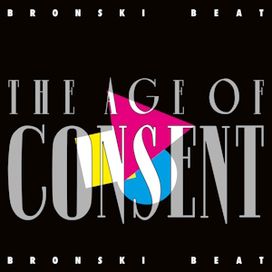 The Age Of Consent - Bronski Beat