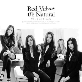 Be Natural - The 2nd Single - 2014 • Sencillo/EP