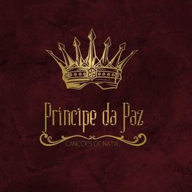 Príncipe da Paz - 2012 • Álbum