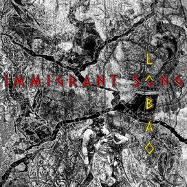 Immigrant Song - 2022 • Single/EP