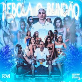 Rebola o Bundão - 2020 • Single/EP