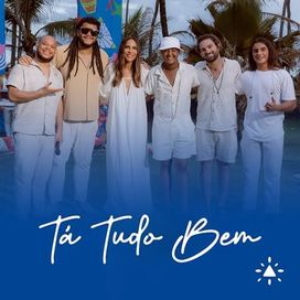Tá Tudo Bem (part. Filhos da Bahia e Zaia) - 2024 • Single/EP