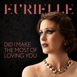 Did I Make The Most Of Loving You - 2021 • Single/EP