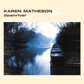 Downriver - 2005 • Álbum