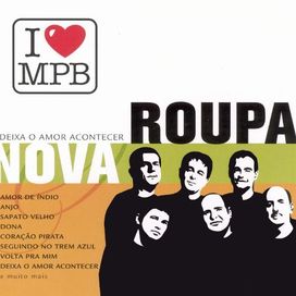 I Love MPB - Deixa o Amor Acontecer  - 2004 • Recopilación