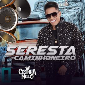 SERESTA DE CAMINHONEIRO - 2024 • Álbum