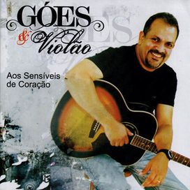 Góes e Violão: Aos Sensíveis de Coração - 2012 • Álbum